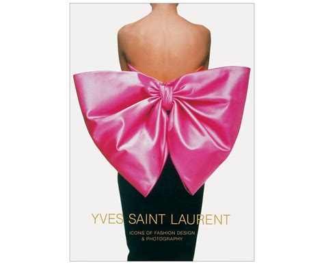 yves saint laurent book depository|Yves Saint Laurent: Icons of Fashion Design & Photography.